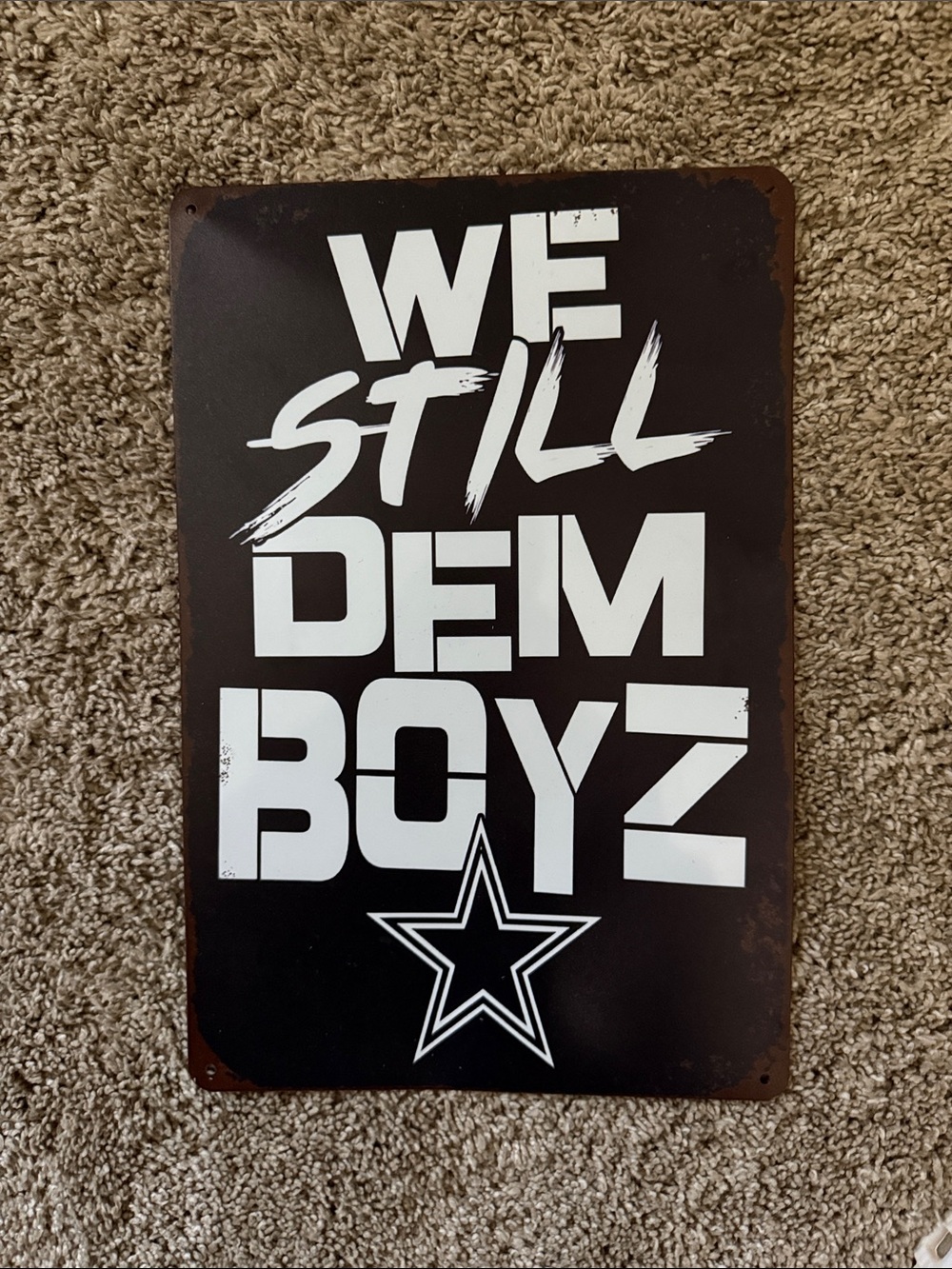 NFL Black and White "We Still Dem Boyz" Metal Wall Sign